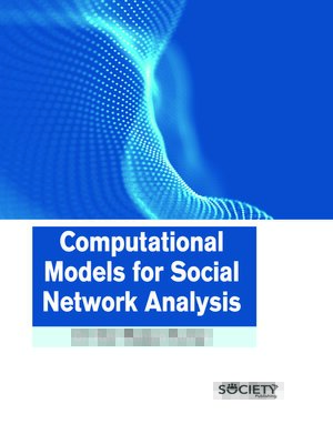 cover image of Computational Models for Social Network Analysis